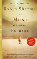 The Monk Who Sold his Ferrari by Robin Sharma