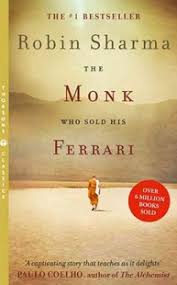 The Monk Who Sold his Ferrari by Robin Sharma