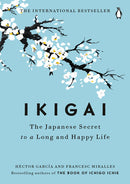 Ikigai by Hector Garcia and Francesc Miralles