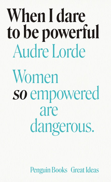 When I Dare to Be Powerful Book by Audre Lorde