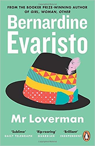 Mr. Loverman by Bernadine Evaristo